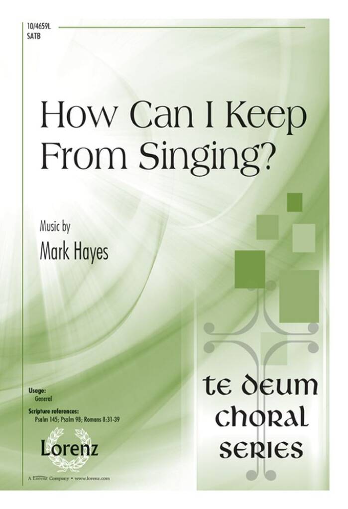 How Can I Keep From Singing?